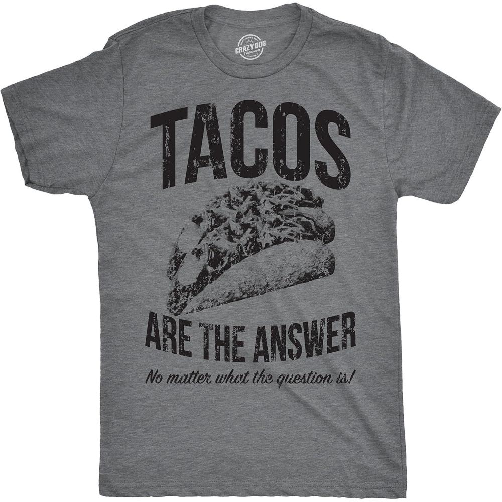 imageMens Tacos are The Answer T Shirt Funny Sarcastic Novelty Saying Hilarious QuoteDark Heather Grey