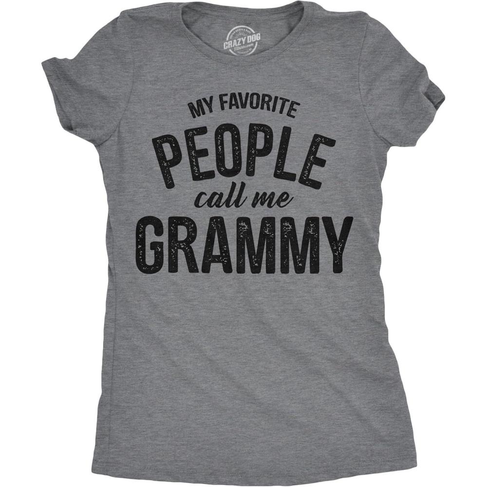 imageWomens My Favorite People Call Me Grandma Mom Mommy and More T Shirts Funny Mothers Day Tees for MomsDark Heather Grey  Grammy