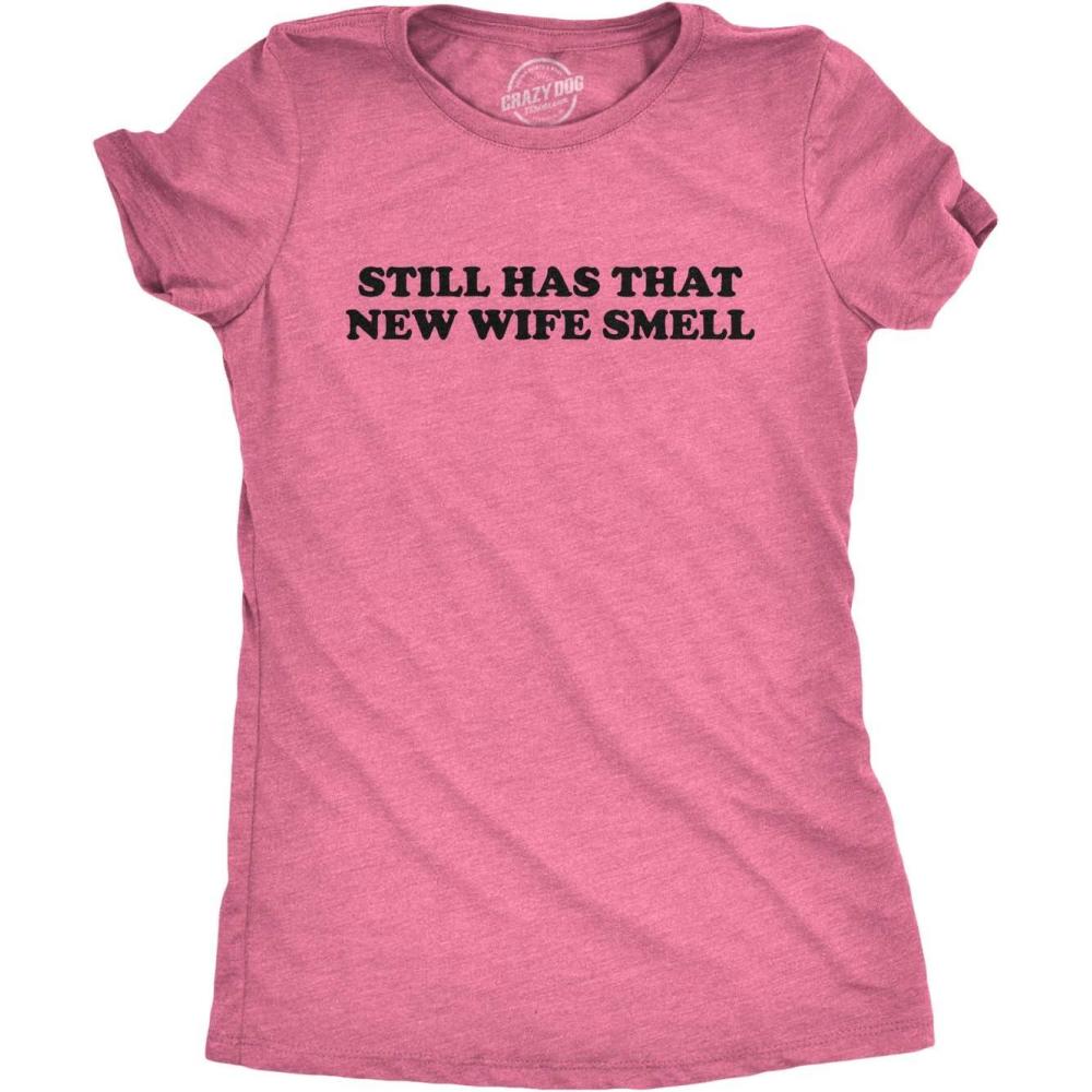 imageWomens New Wife Smell Tshirt Funny Valentines Day Anniversary Wedding Honeymoon Tee Pink L