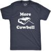 Crazy Dog Mens More Cowbell T Shirt Funny Novelty Tee(Heather Navy – More Cowbell)