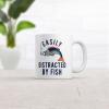 Crazy Dog T-Shirts Easily Distracted By Fish Mug Funny Fishing Hook Catch Graphic Novelty Coffee Cup-11oz