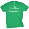 Dear Santa I Can Explain T Shirt Funny Christmas Holiday Stocking Stuffer Xmas(Green)