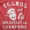Mens Eggnog The Breakfast of Champions T Shirt Funny Xmas Drinking Tee for Guys