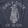 Mens Funny Golfing T Shirts with Sarcastic Sayings Novelty Golf Tees for Guys(Heather Navy – Iron Dose)