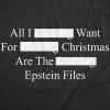 Mens Funny T Shirts All I Want for Christmas are The Epstein Files Sarcastic Xmas Graphic Novelty Tee for Men(Heather Black – Epstein Redacted)