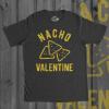Mens Funny Valentines Day T Shirts Sarcastic Valentines Day T Shirts for Men(Heather Black – Nacho Valentine)