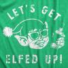 Mens Lets Get Elfed Up T Shirt Funny Crazy Xmas Partying Booze Drinking Tee for Guys(Heather Green – Elfed)