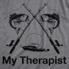 Mens My Therapist Fishing T Shirt Funny Angler Fishing Pole Graphic Novelty Tee(Dark Heather Grey)
