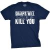 Mens Sharks Will Kill You Funny T Shirt Sarcasm Novelty Offensive Tee for Guys(Heather Navy)