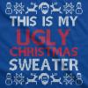 Mens This is My Ugly Christmas Sweather Funny Holiday Xmas Sarcastic T Shirt(Heather Royal)