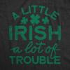 Womens A Little Irish A Lot of Trouble T Shirt Funny Saint Patrick’s Day Parade Graphic Novelty Tee for Ladies(Heather Black)