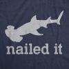 Womens I Nailed It T Shirt Funny Sarcastic Hammer Head Shark Joke Graphic Novelty Tee for Ladies(Heather Navy)
