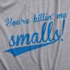 You’re Killing Me Smalls Sweatshirt Funny Baseball Shirts Cool Novelty Humor Hoodie(Light Heather Grey)
