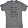 Crazy Dog Mens T Shirt Funny Fishing Joke Tees Novelty Fisherman Shirts(Dark Heather Grey – Listen)