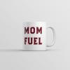 Mom Fuel