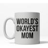 Okayest Mom