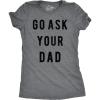 Funny Mom T Shirts Sarcastic Mothers Day Tees for The Best Mom Ever(Dark Heather Grey – Ask Dad)