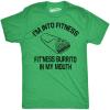 Mens Fitness Burrito Funny Gym T Shirt Sarcasm Hilarious Workout Novelty Tees(Heather Green)