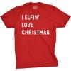 Mens I Elfin Love Christmas T Shirt Funny Sarcastic Holiday Tee Cool Xmas Humor(Red)
