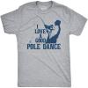 Mens I Love A Good Pole Dance T Shirt Funny Fishing Tee for Fisherman Gift Guys(Light Heather Grey)