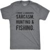 Mens I Speak 3 Languages Sarcasm Hunting and Fishing T Shirt Hunter Sarcastic(Dark Heather Grey)