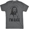 Mens Im Back Funny Jesus Easter Christian Hilarious Reference for Adult T Shirt(Dark Heather Grey)