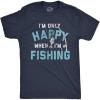 Mens I’m only Happy When I’m Fishing T Shirt Funny Fathers Day Outdoor Hobby Gift Tee(Heather Navy)
