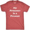 Mens My Presence is A Present T Shirt Funny Xmas Gift Ego Tee for Guys(Heather Red – Presence)