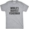 Mens Worlds Okayest Fisherman T Shirt Funny Fathers Day Fishing Tee(Light Heather Grey)
