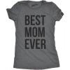 Womens Best Mom Ever T Shirt Funny Mama Gift Mothers Day Cute Life Saying Tees(Dark Heather Grey)