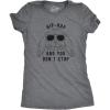 Womens Hip Hop and You Dont Stop T Shirt Funny Easter Gift for Adult Sarcastic(Dark Heather Grey)
