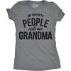 Womens My Favorite People Call Me Grandma, Mom, Mommy, and More T Shirts Funny Mothers Day Tees for Moms(Dark Heather Grey – Grandma)