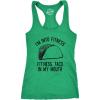 Womens Tank Fitness Taco in My Mouth Tanktop Funny Shirt(Green)