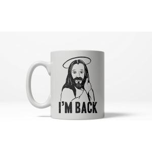Crazy Dog T-Shirts I’m Back Funny Jesus Easter Sunday Hilarious Holiday Ceramic Coffee Drinking Mug – 11oz