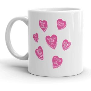 Crazy Dog T-Shirts Offensive Candy Hearts Mug Funny Valentines Day Coffee Cup – 11oz