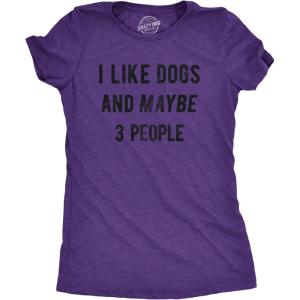 Crazy Dog Womens I Like Dogs and Maybe 3 People T Shirt Funny Graphic Novelty Tee Puppy Dog Parent Shirt(Heather Purple)