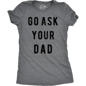 Funny Mom T Shirts Sarcastic Mothers Day Tees for The Best Mom Ever(Dark Heather Grey – Ask Dad)