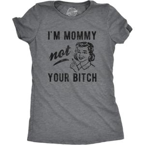 Funny Mom T Shirts Sarcastic Mothers Day Tees for The Best Mom Ever(Dark Heather Grey – Not Your B)