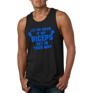 Let Me Know If My Biceps Get in The Way Tank Top Funny Workout Sleeveless Tee(Black)