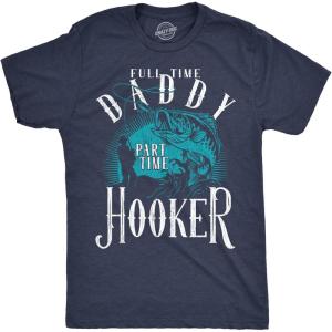 Manly Dad Shirts Funny Father’s Day T-Shirts for Dads – Sarcastic Tees for Rad Fathers(Heather Navy – Part Time Hooker)