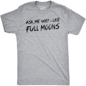 Mens Ask Me Why I Like Full Moons Funny T Shirts Flip Up Werewolf T Shirt(Light Heather Grey)