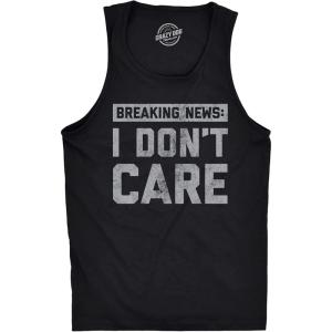 Mens Fitness Tank Breaking News I Don’t Care Tanktop Funny Sarcastic Graphic Novelty Tank(Black)
