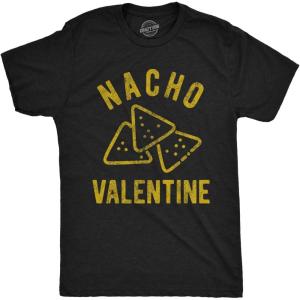 Mens Funny Valentines Day T Shirts Sarcastic Valentines Day T Shirts for Men(Heather Black – Nacho Valentine)