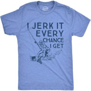 Mens I Jerk It Every Chance I Get T Shirt Funny Fishing Tee(Heather Light Blue)