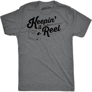 Mens Keepin It Reel T Shirt Funny Cool Fishing Gift for Fisherman Humor Graphic(Dark Heather Grey)