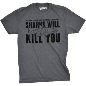 Mens Sharks Will Kill You Funny T Shirt Sarcasm Novelty Offensive Tee for Guys(Dark Heather Grey)