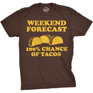 Mens Weekend Forecast 100% Chance of Tacos T Shirt Funny Mexican Tee(Brown)