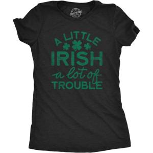 Womens A Little Irish A Lot of Trouble T Shirt Funny Saint Patrick’s Day Parade Graphic Novelty Tee for Ladies(Heather Black)