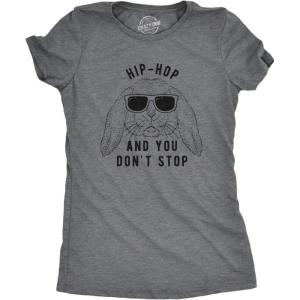 Womens Hip Hop and You Dont Stop T Shirt Funny Easter Gift for Adult Sarcastic(Dark Heather Grey)