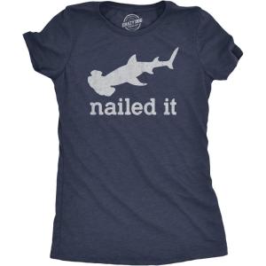 Womens I Nailed It T Shirt Funny Sarcastic Hammer Head Shark Joke Graphic Novelty Tee for Ladies(Heather Navy)